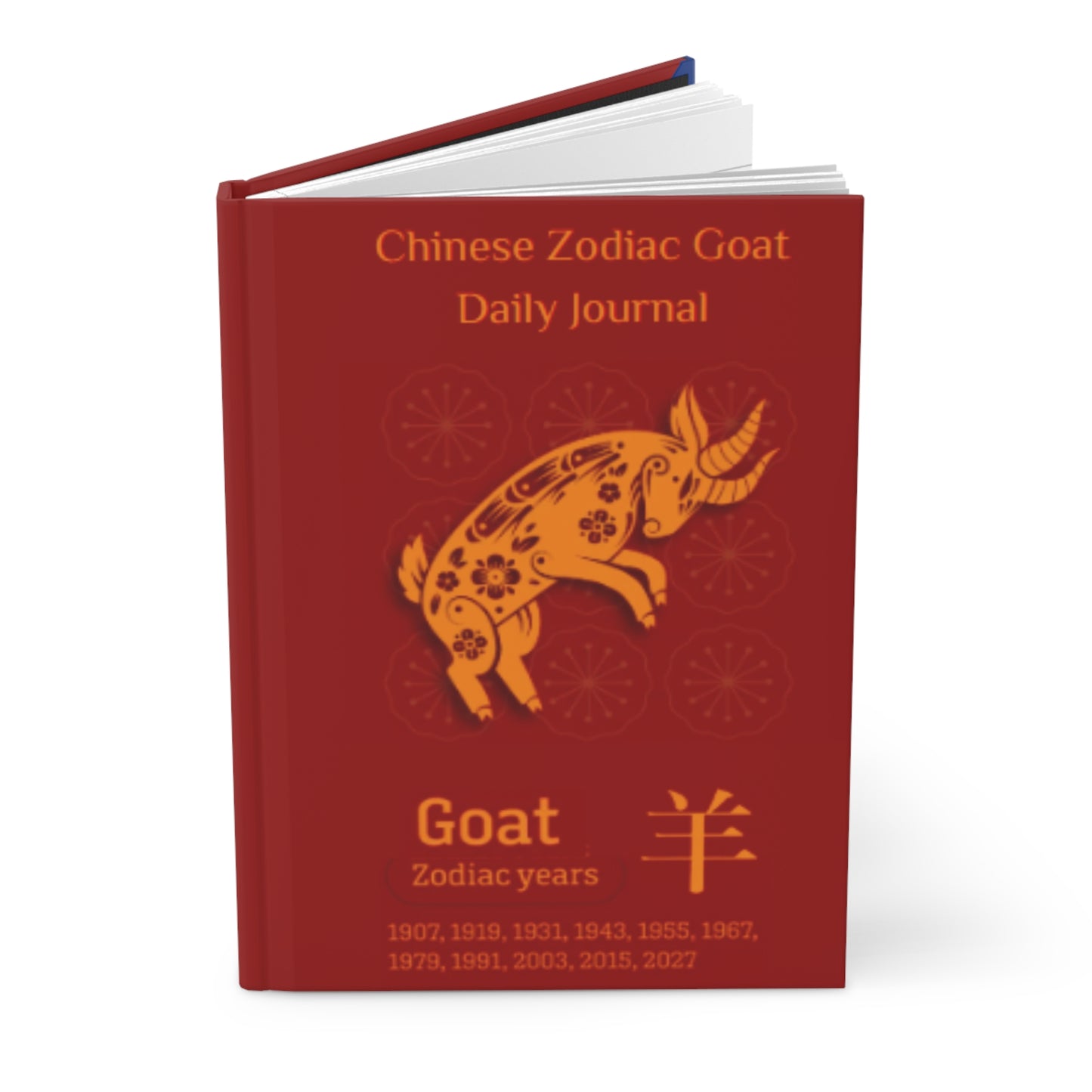 Chinese Zodiac Goat Daily Journal - Hardcover - Your Ultimate Companion for Planning, Reflection, and Personal Growth