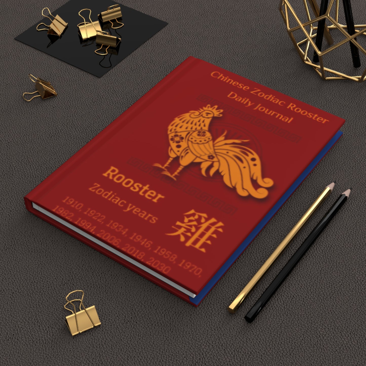 Chinese Zodiac Rooster Daily Journal - Hardcover - Your Ultimate Companion for Planning, Reflection, and Personal Growth