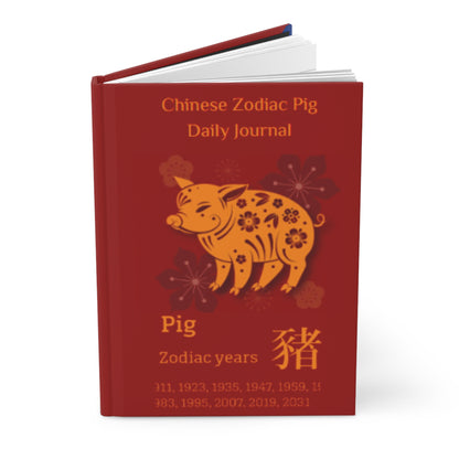 Chinese Zodiac Pig Daily Journal - Hardcover - Your Ultimate Companion for Planning, Reflection, and Personal Growth