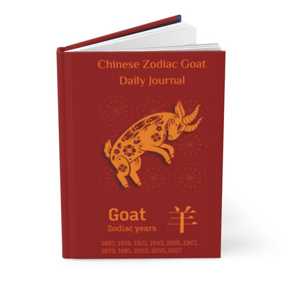 Chinese Zodiac Goat Daily Journal - Hardcover - Your Ultimate Companion for Planning, Reflection, and Personal Growth