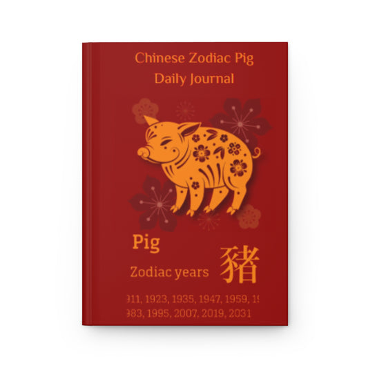 Chinese Zodiac Pig Daily Journal - Hardcover - Your Ultimate Companion for Planning, Reflection, and Personal Growth