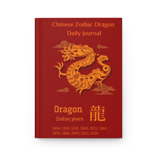 Chinese Zodiac Dragon Daily Journal - Hardcover - Your Ultimate Companion for Planning, Reflection, and Personal Growth
