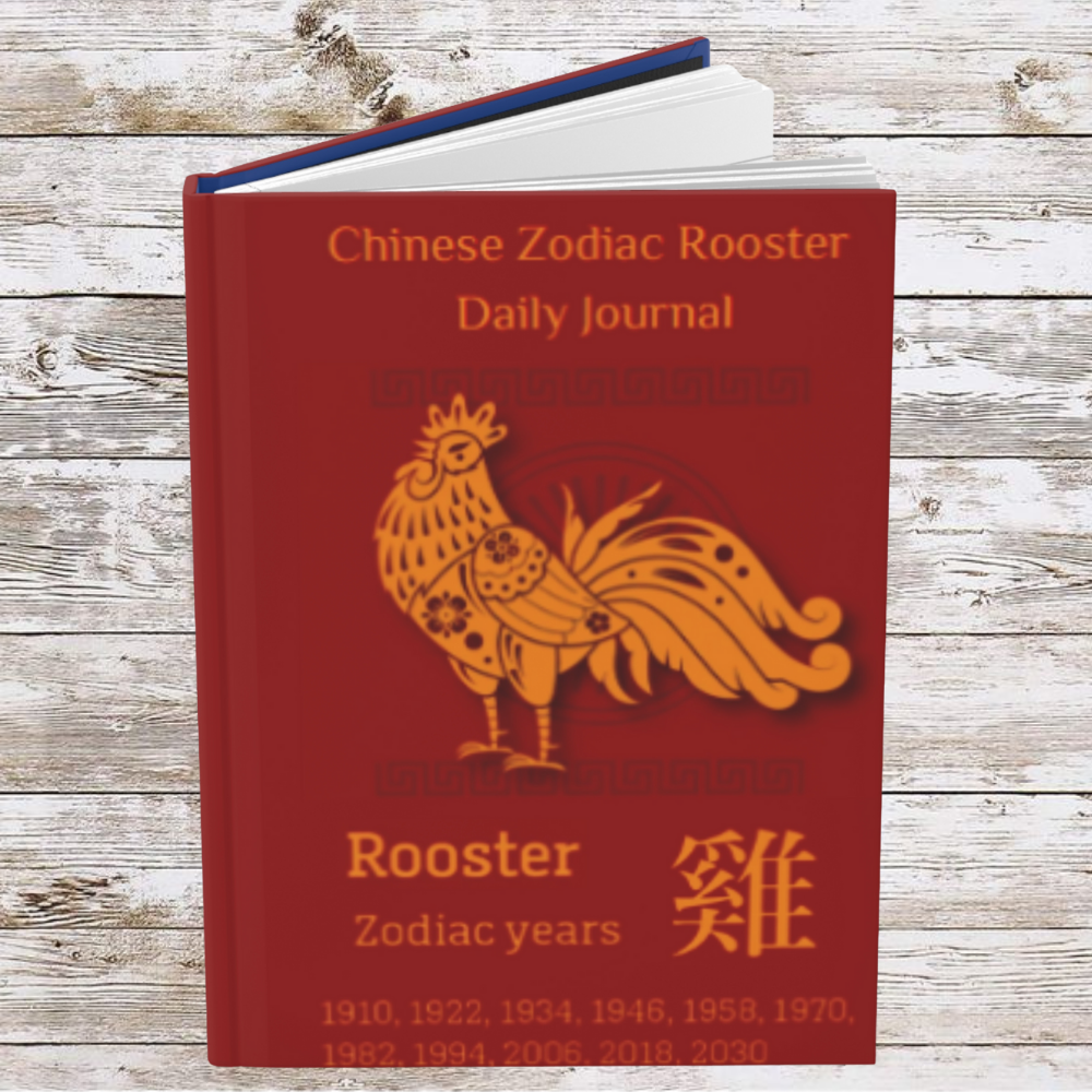 Chinese Zodiac Rooster Daily Journal - Hardcover - Your Ultimate Companion for Planning, Reflection, and Personal Growth