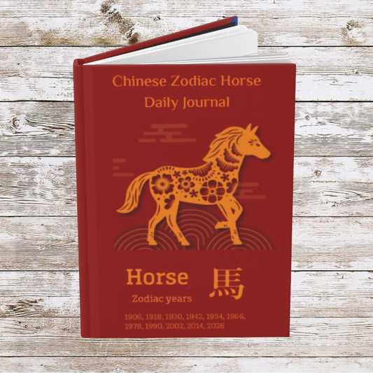 Chinese Zodiac Horse Daily Journal - Hardcover - Your Ultimate Companion for Planning, Reflection, and Personal Growth