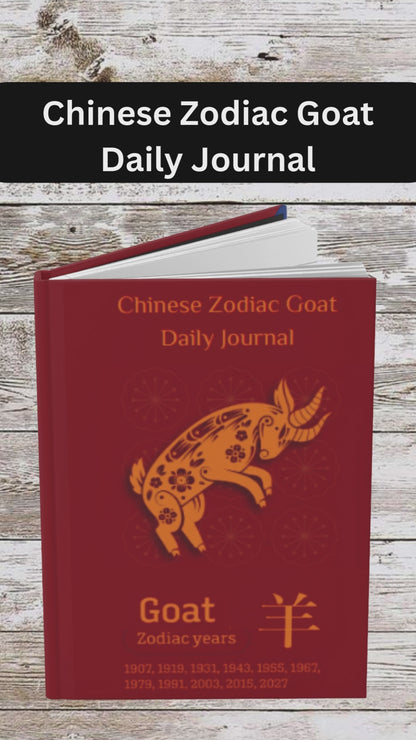Chinese Zodiac Goat Daily Journal - Hardcover - Your Ultimate Companion for Planning, Reflection, and Personal Growth