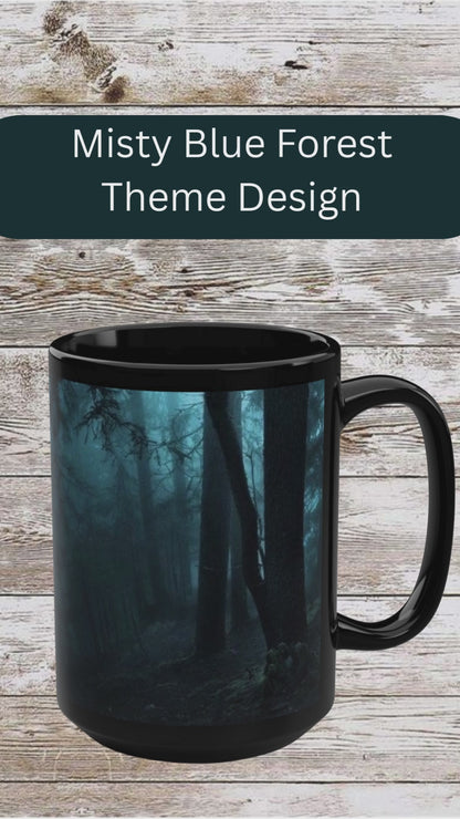 Misty Blue Forest 15oz Black Ceramic Mug — Misty Blue Forest Coffee Cup