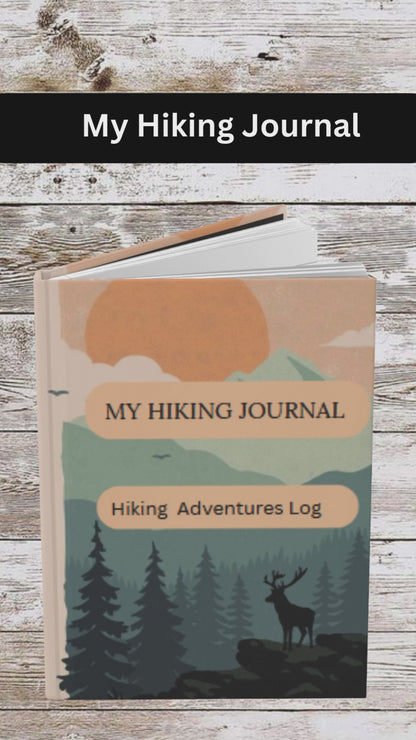 My Hiking Journal - Hardcover - Your Ultimate Companion for Outdoor Adventures
