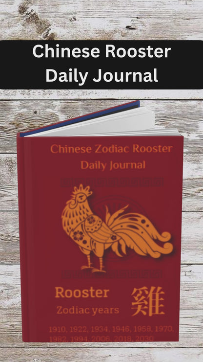 Chinese Zodiac Rooster Daily Journal - Hardcover - Your Ultimate Companion for Planning, Reflection, and Personal Growth
